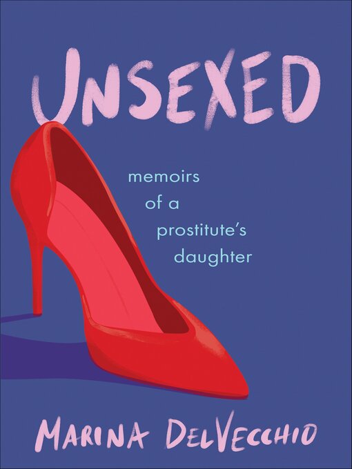 Title details for Unsexed by Marina DelVecchio - Available